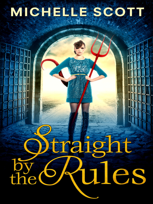 Title details for Straight by the Rules by Michelle Scott - Available